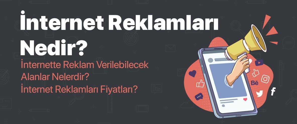 İnternet Reklamları Nelerdir?